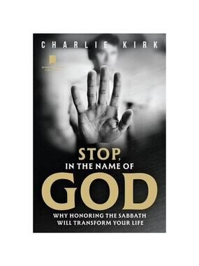 "Stop, In the Name of God" by Charlie Kirk Hardcover - 1st Edition *NEW*